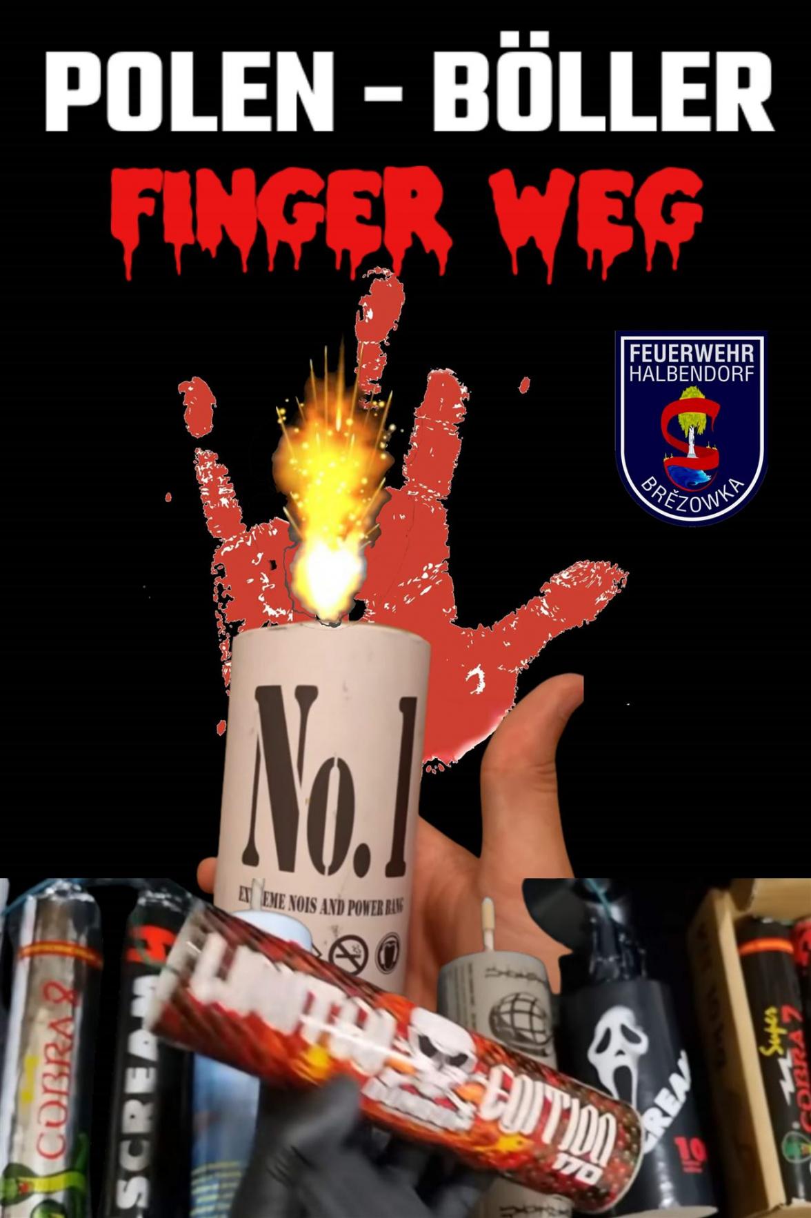 Finger weg von Polen-Böllern!!!
